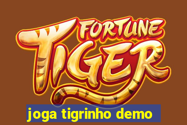 joga tigrinho demo